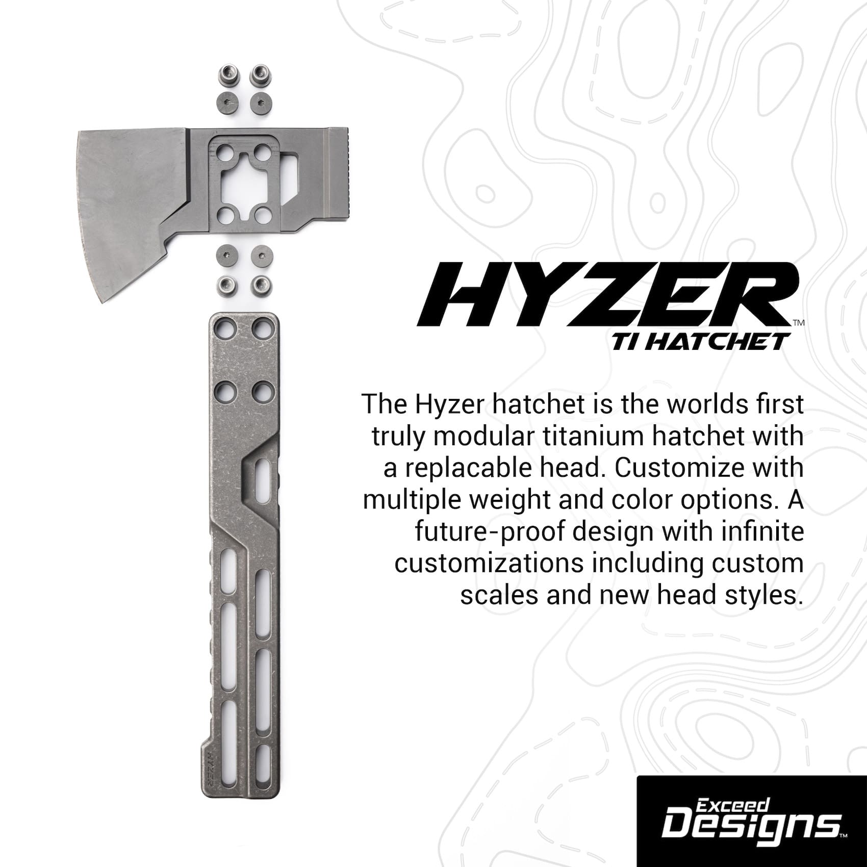 Exceed Designs - HYZER Titanium Hatchet