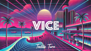 Tactile Turn - Vice (Seasonal Release)